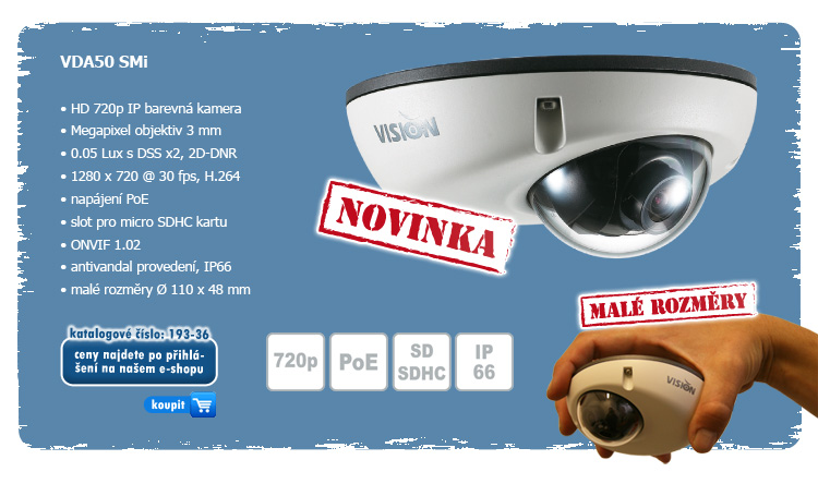 Nová miniaturní antivandal IP kamera VISION Hi-Tech